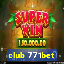 club 771bet